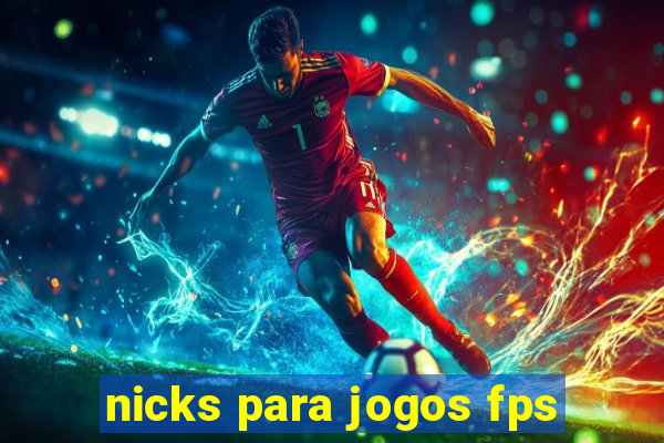 nicks para jogos fps